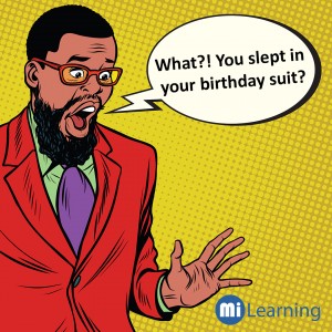 【Birthday Suit – 呢句idiom（諺語）你識唔識?】